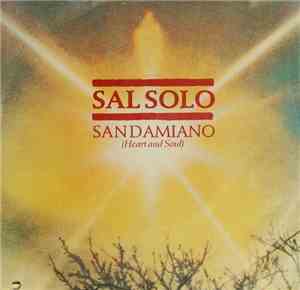 Sal Solo - San Damiano (Heart And Soul)