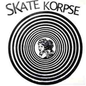 Skate Korpse - Skate Korpse