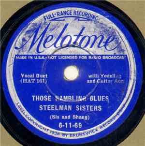 Steelman Sisters - Those Rambling Blues / I'm Drifting Back To Dreamland