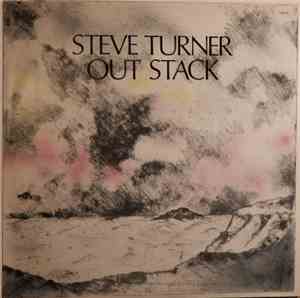 Steve Turner  - Out Stack