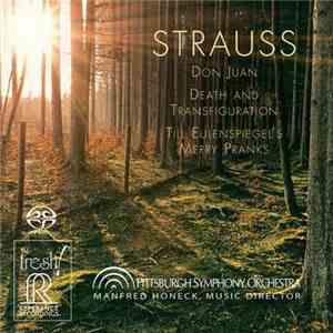 Strauss - Pittsburgh Symphony Orchestra, Manfred Honeck - Don Juan / Death  ...