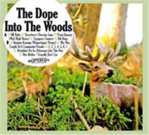 The Dope - Into The Woods