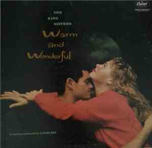 The King Sisters - Warm And Wonderful