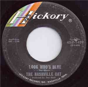 The Nashville Cat - Look Who's Blue / Just In Case