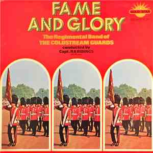 The Regimental Band Of The Coldstream Guards - Fame And Glory