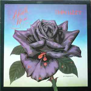 Thin Lizzy - Black Rose (A Rock Legend)