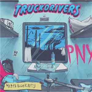 Truckdrivers - Через Всю Карту
