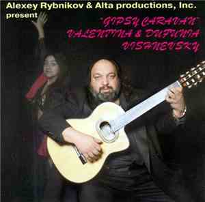Valentina Vishnevsky & Dufunia Vishnevsky - Gipsy Caravan