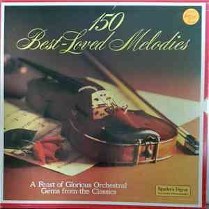 Various - 150 Best Loved Melodies