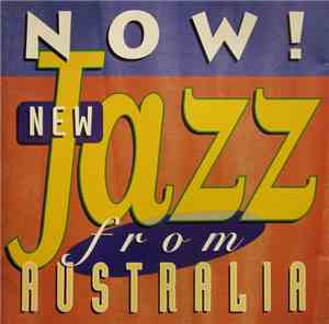 Various - Now! New Jazz From Australia