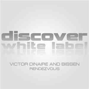 Victor Dinaire And Bissen - Rendezvous