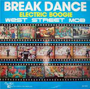West Street Mob - Break Dance (Electric Boogie)