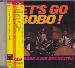 Willie Bobo & His Orchestra - Let's Go Bobo!