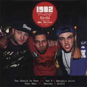 1982  Featuring Mac Miller - 82-92