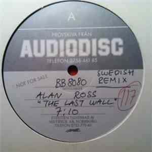 Alan Ross - The Last Wall (Swedish Remix)