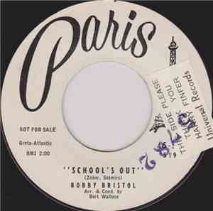 Bobby Bristol  - School's Out / Marilyn