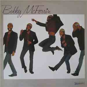Bobby McFerrin - Bobby McFerrin