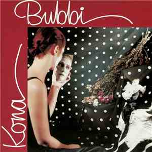 Bubbi - Kona