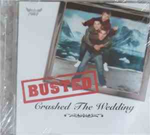 Busted  - Crashed The Wedding