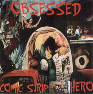 Comic Strip Hero - Obsessed