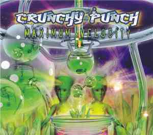 Crunchy Punch - Maximum Velocity