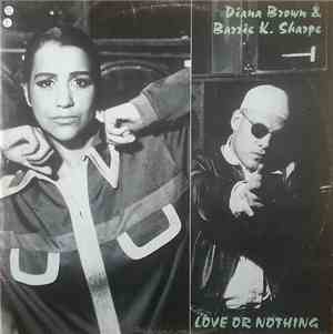 Diana Brown & Barrie K. Sharpe - Love Or Nothing