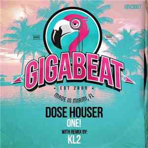 Dose Houser - One!