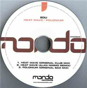 Edu - Heat Wave / Polonium