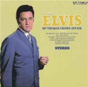 Elvis Presley - From Elvis - 827 Thomas Crown Affair