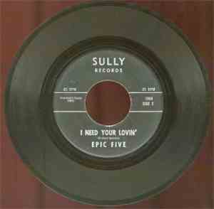 Epic Five - I Need Your Lovin' / 	I've Got That Feeling