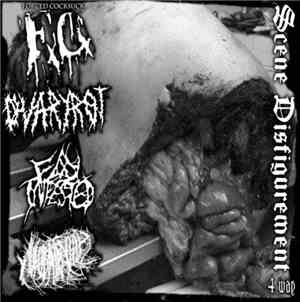 Forced Cocksuck / Fly Infested / Ovaryrot / Neobatrachia - Scene Disfigurem ...