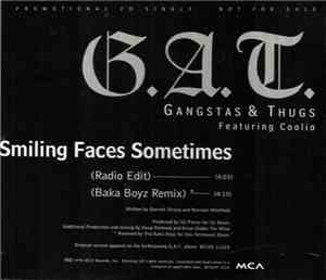 G.A.T. - Smiling Faces Sometimes