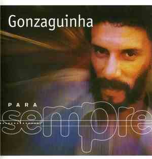 Gonzaguinha - Para Sempre