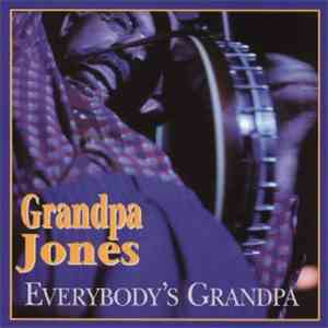 Grandpa Jones - Everybody's Grandpa