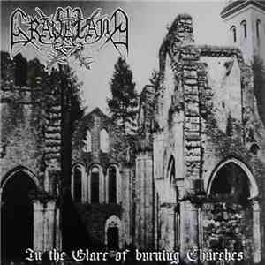 Graveland - In The Glare Of Burning Churches