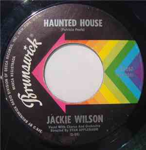 Jackie Wilson - Haunted House / I'm Travelin' On