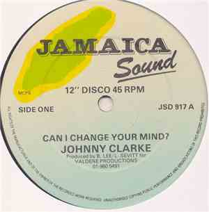 Johnny Clarke / Ronnie Davis & Jah Stitch - Can I Change Your Mind / Ride Y ...