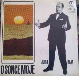 Jurij Reja - O Sonce Moje