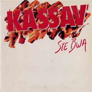 Kassav' - Syé Bwa