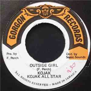Kojak, Kojak All Star - Outside Girl