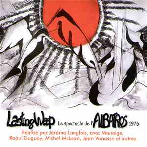 Lasting Weep - Le Spectacle De L'Albatros