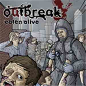 Outbreak  - Eaten Alive