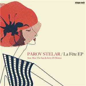 Parov Stelar - La Fête EP
