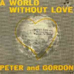Peter And Gordon - A World Without Love
