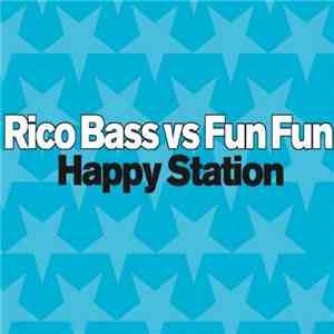 Rico Bass vs Fun Fun - Happy Station