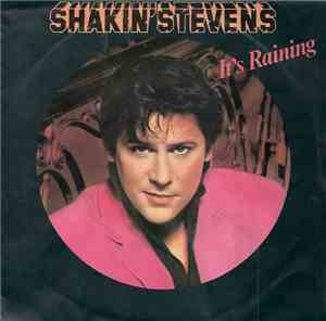 Shakin' Stevens - It's Raining