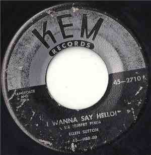 Sir Hubert Pimm, Ellen Sutton - I Wanna Say Hello! / I Love The Sunshine Of ...