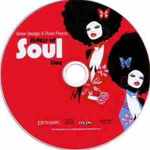Sister Sledge & Rose Royce - Sisters Of Soul Live