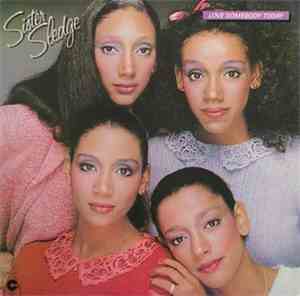 Sister Sledge - Love Somebody Today