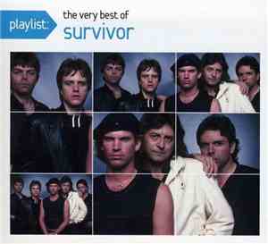 Survivor - Playlist: The Very Best Of Survivor